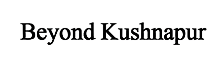 Beyond Kushnapur by Peter Flawn-Thomas